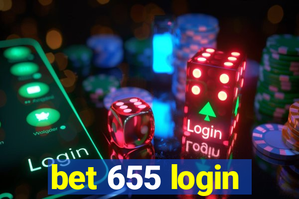 bet 655 login